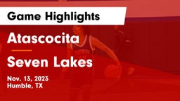 Atascocita  vs Seven Lakes  Game Highlights - Nov. 13, 2023