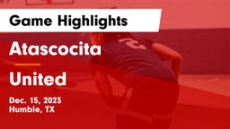 Atascocita  vs United  Game Highlights - Dec. 15, 2023