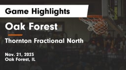Oak Forest  vs Thornton Fractional North  Game Highlights - Nov. 21, 2023
