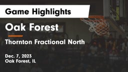 Oak Forest  vs Thornton Fractional North  Game Highlights - Dec. 7, 2023