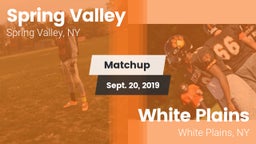 Matchup: Spring Valley vs. White Plains  2019