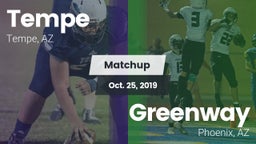 Matchup: Tempe  vs. Greenway  2019