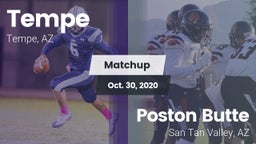 Matchup: Tempe  vs. Poston Butte  2020