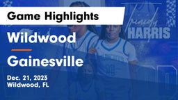 Wildwood  vs Gainesville  Game Highlights - Dec. 21, 2023