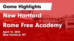 New Hartford  vs Rome Free Academy  Game Highlights - April 14, 2022