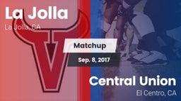 Matchup: La Jolla  vs. Central Union  2017