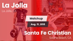 Matchup: La Jolla  vs. Santa Fe Christian  2018