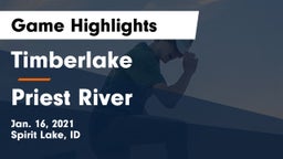 Timberlake  vs Priest River  Game Highlights - Jan. 16, 2021
