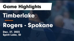Timberlake  vs Rogers  - Spokane Game Highlights - Dec. 27, 2023