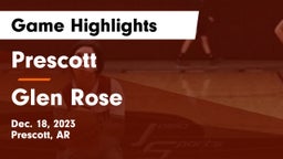 Prescott  vs Glen Rose  Game Highlights - Dec. 18, 2023
