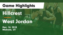 Hillcrest   vs West Jordan  Game Highlights - Dec. 14, 2018