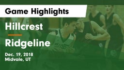 Hillcrest   vs Ridgeline  Game Highlights - Dec. 19, 2018