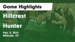 Hillcrest   vs Hunter  Game Highlights - Feb. 5, 2019