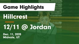 Hillcrest   vs 12/11 @ Jordan Game Highlights - Dec. 11, 2020