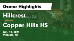 Hillcrest   vs Copper Hills HS Game Highlights - Jan. 18, 2021