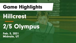 Hillcrest   vs 2/5 Olympus Game Highlights - Feb. 5, 2021