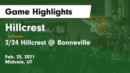 Hillcrest   vs 2/24 Hillcrest @ Bonneville Game Highlights - Feb. 25, 2021