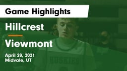 Hillcrest   vs Viewmont  Game Highlights - April 28, 2021