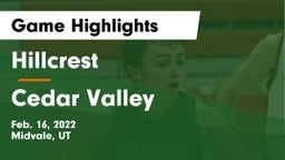 Hillcrest   vs Cedar Valley  Game Highlights - Feb. 16, 2022