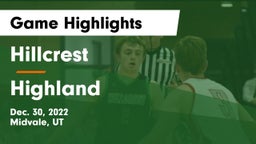 Hillcrest   vs Highland  Game Highlights - Dec. 30, 2022