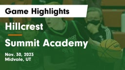 Hillcrest   vs Summit Academy  Game Highlights - Nov. 30, 2023