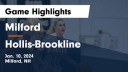 Milford  vs Hollis-Brookline  Game Highlights - Jan. 10, 2024