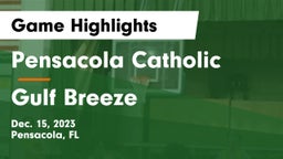 Pensacola Catholic  vs Gulf Breeze  Game Highlights - Dec. 15, 2023