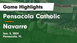 Pensacola Catholic  vs Navarre  Game Highlights - Jan. 3, 2024