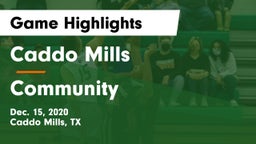 Caddo Mills  vs Community  Game Highlights - Dec. 15, 2020