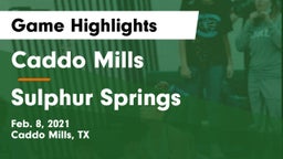 Caddo Mills  vs Sulphur Springs  Game Highlights - Feb. 8, 2021