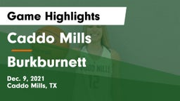 Caddo Mills  vs Burkburnett Game Highlights - Dec. 9, 2021