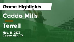 Caddo Mills  vs Terrell  Game Highlights - Nov. 28, 2023