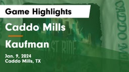 Caddo Mills  vs Kaufman  Game Highlights - Jan. 9, 2024