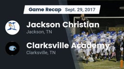 Recap: Jackson Christian  vs. Clarksville Academy 2017