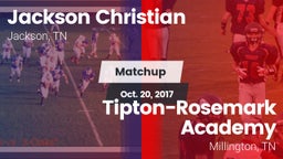 Matchup: Jackson Christian vs. Tipton-Rosemark Academy  2017