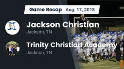 Recap: Jackson Christian  vs. Trinity Christian Academy  2018