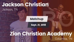 Matchup: Jackson Christian vs. Zion Christian Academy  2018