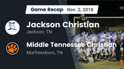 Recap: Jackson Christian  vs. Middle Tennessee Christian 2018