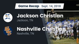 Recap: Jackson Christian  vs. Nashville Christian  2018