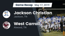 Recap: Jackson Christian  vs. West Carroll  2019