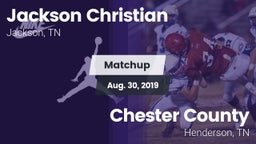 Matchup: Jackson Christian vs. Chester County  2019