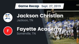 Recap: Jackson Christian  vs. Fayette Academy  2019