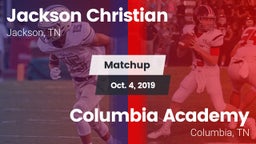 Matchup: Jackson Christian vs. Columbia Academy  2019