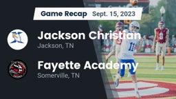 Recap: Jackson Christian  vs. Fayette Academy  2023