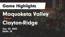 Maquoketa Valley  vs Clayton-Ridge  Game Highlights - Jan. 23, 2023