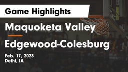 Maquoketa Valley  vs Edgewood-Colesburg  Game Highlights - Feb. 17, 2023