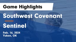 Southwest Covenant  vs Sentinel  Game Highlights - Feb. 16, 2024