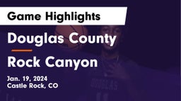 Douglas County  vs Rock Canyon  Game Highlights - Jan. 19, 2024