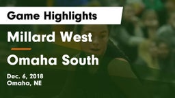 Millard West  vs Omaha South  Game Highlights - Dec. 6, 2018