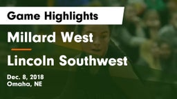 Millard West  vs Lincoln Southwest  Game Highlights - Dec. 8, 2018